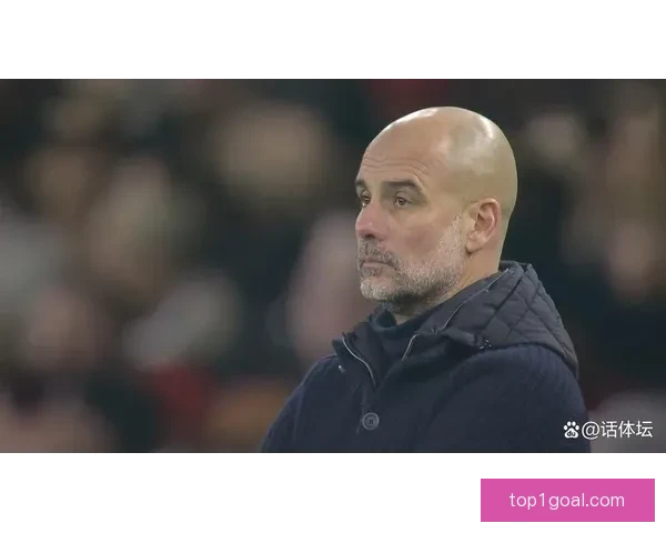 一切都出了问题瓜迪奥拉忧心曼城陷入全面危机状态低迷前景堪忧